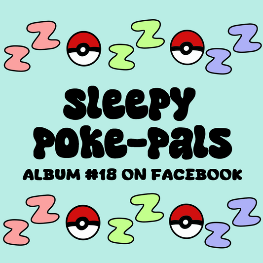 Sleepy Poke-Pals