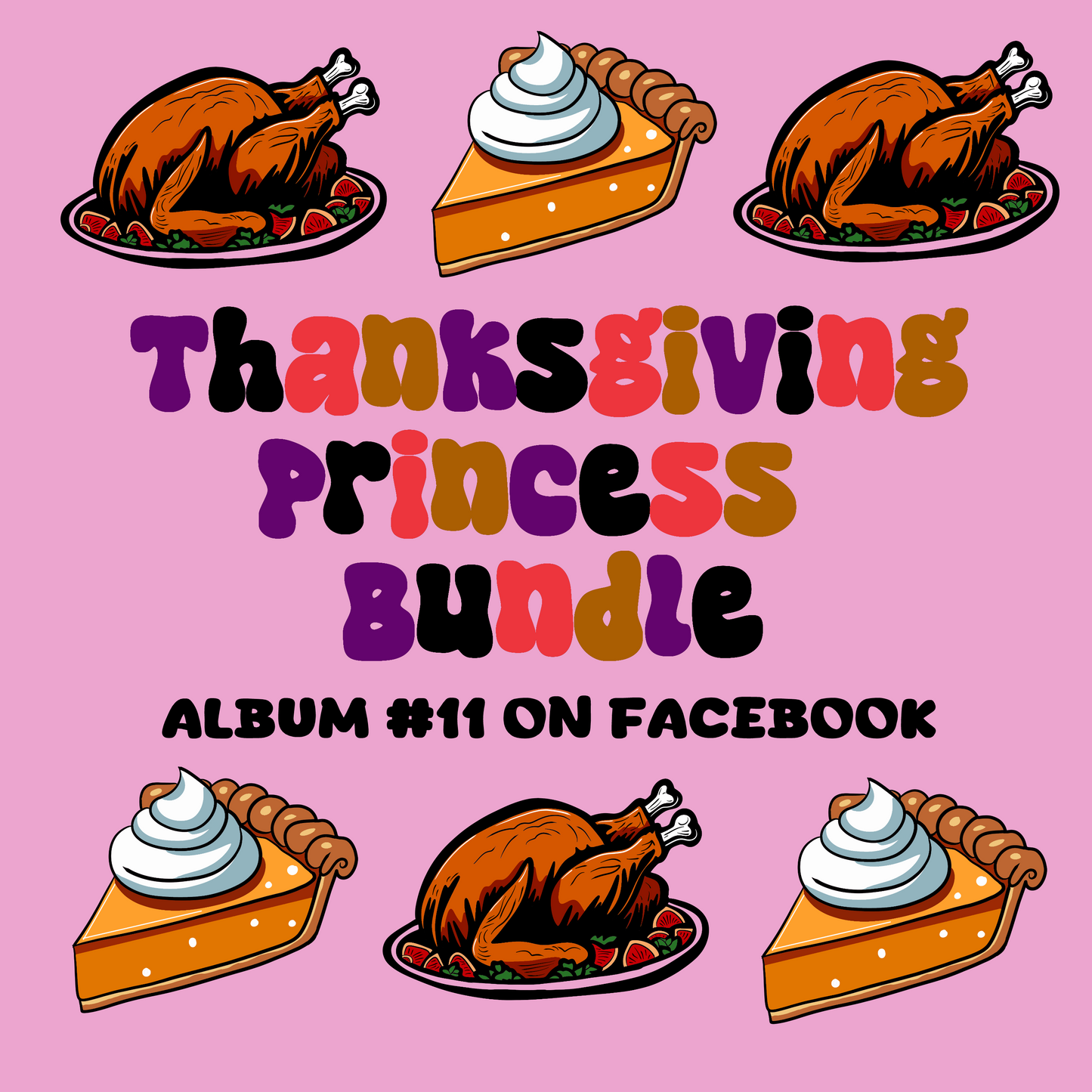 Thanksgiving Princess Bundle